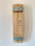 Wine Barrel Stave Sign - Empty Bottles