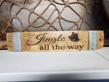 Holiday Wine Stave Signs - Variety of Sayings!