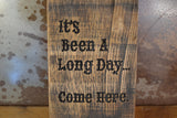Wine Stave Beer Bottle Opener: It's Been a Long Day .. Come Here
