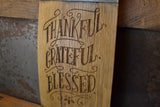 Thankful Grateful Blessed Wine Barrel Stave Sign