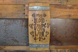 My Blood Type is Wine Wine Barrel Stave Sign