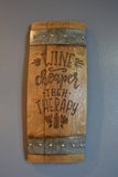 Wine Cheaper than Therapy Wine Barrel Stave Sign