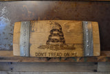 Don't Tread On Me Gadsden Flag Wine Barrel Stave Sign