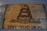 Don't Tread On Me Gadsden Flag Wine Barrel Stave Sign