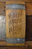 Thankful Grateful Blessed Wine Barrel Stave Sign