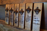 Wine Stave Beer Bottle Opener: Various Sayings