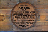 Man Cave Barrel Head Sign