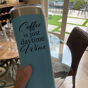 Coffee & Wine Themed Laser Engraved Skinny Thermal Tumblers