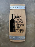 Wine Signs / Laser Engraved Wine Barrel Triple Stave Signs / Free Shipping