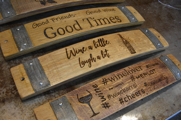 Wine Barrel Stave Signs/Sayings/Personalized/Laser Engraved/Gift Ideas/Wine Sayings/Free Shipping