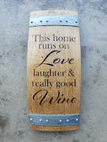 This Home runs on Love  Wine Barrel Stave Sign/Laser Engraved/Laser Engraving/Personalized/Wedding/Wall Art/Wall Hanging/Free Shipping