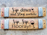 Sip Stave Signs / Laser Engraved / Free Shipping