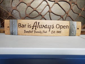 Bar is Always Open - Personalized Family Bar Sign