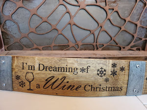 I'm Dreaming of a Wine Christmas Wine Barrel Stave Sign